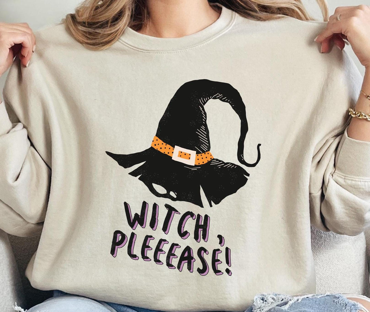 Witch Please Sweatshirt Witch Halloween T-Shirt Spooky Season Sweatshirt for Women, Halloween Witch Sweatshirt, Funny Halloween Hoodies